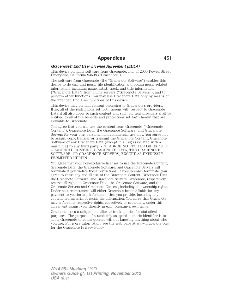 Gracenote® end user license agreement (eula), Appendices 451 | FORD 2014 Mustang v.1 User Manual | Page 452 / 461
