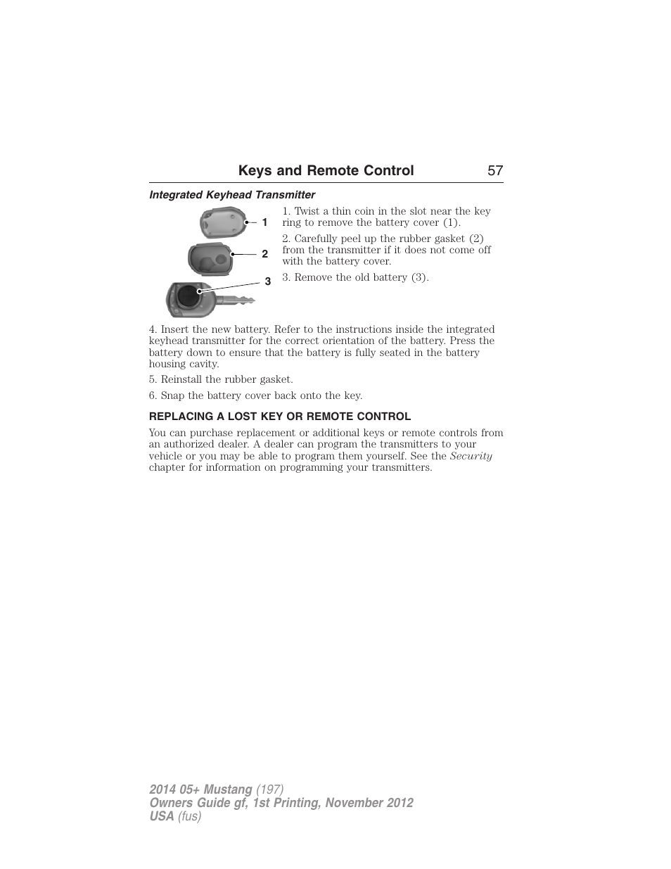 Integrated keyhead transmitter, Replacing a lost key or remote control, Keys and remote control 57 | FORD 2014 Mustang v.1 User Manual | Page 58 / 461