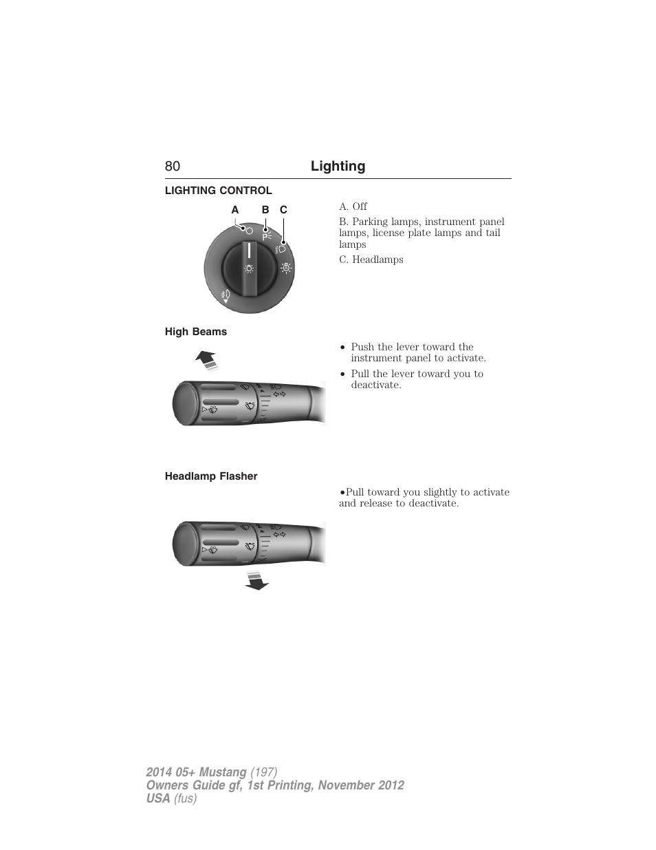 Lighting, Lighting control, High beams | Headlamp flasher, 80 lighting | FORD 2014 Mustang v.1 User Manual | Page 81 / 461