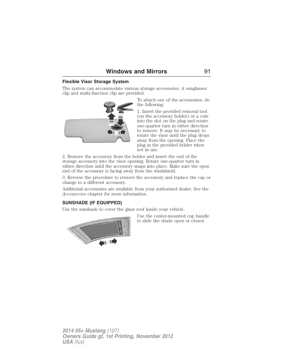 Flexible visor storage system, Sunshade (if equipped), Sunshade | Windows and mirrors 91 | FORD 2014 Mustang v.1 User Manual | Page 92 / 461