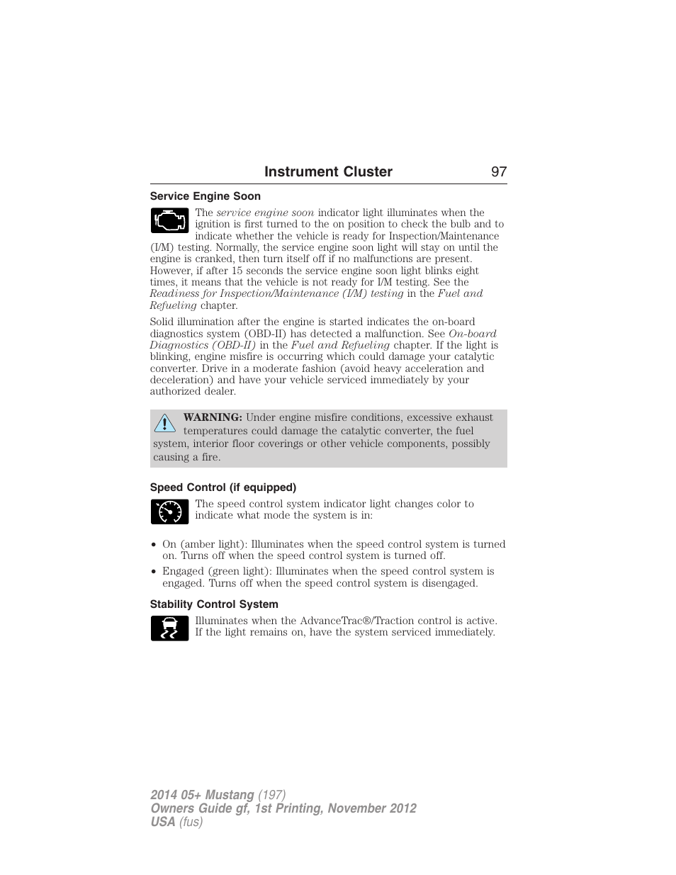 Service engine soon, Speed control (if equipped), Stability control system | Instrument cluster 97 | FORD 2014 Mustang v.1 User Manual | Page 98 / 461