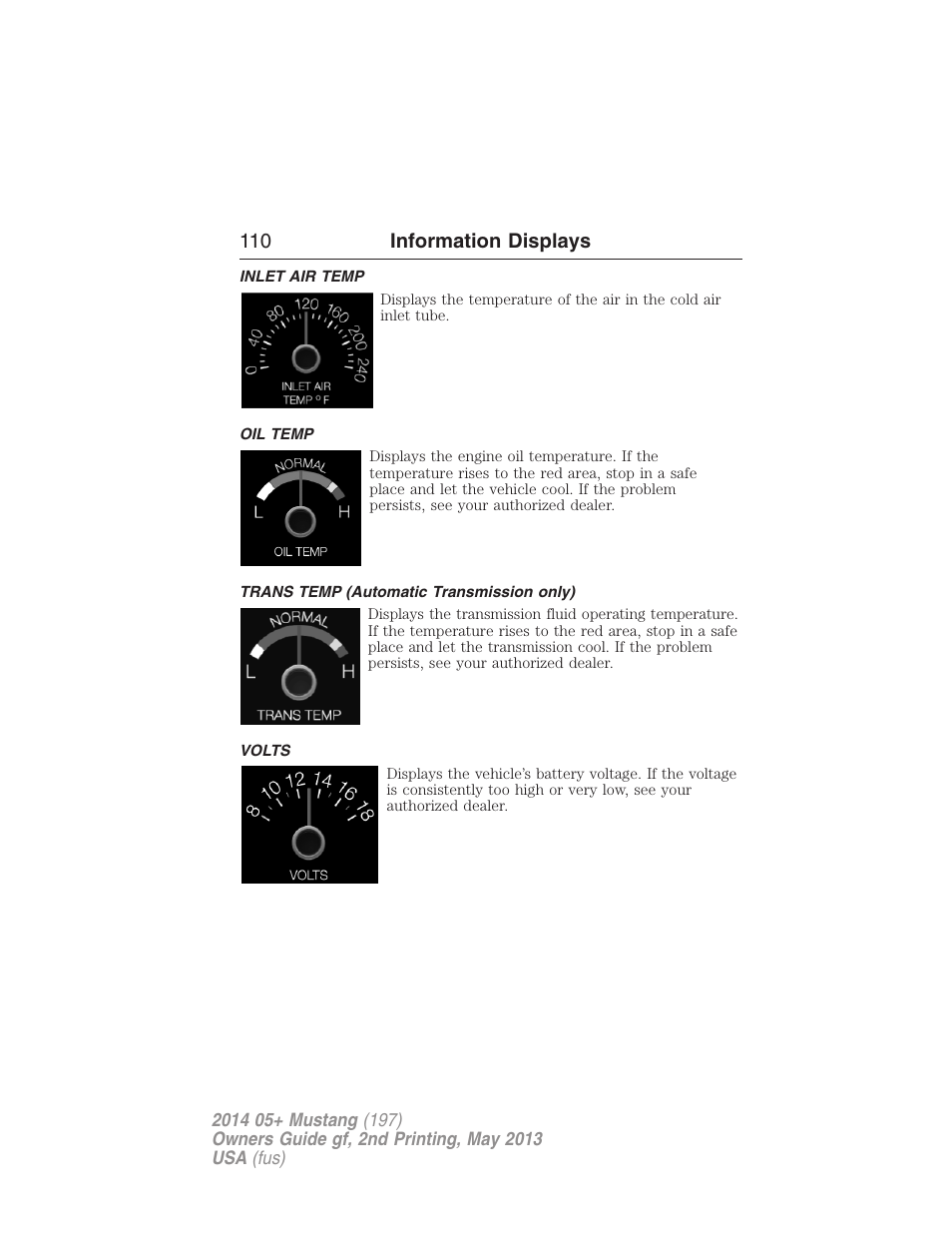 Inlet air temp, Oil temp, Trans temp (automatic transmission only) | Volts, 110 information displays | FORD 2014 Mustang v.2 User Manual | Page 111 / 455