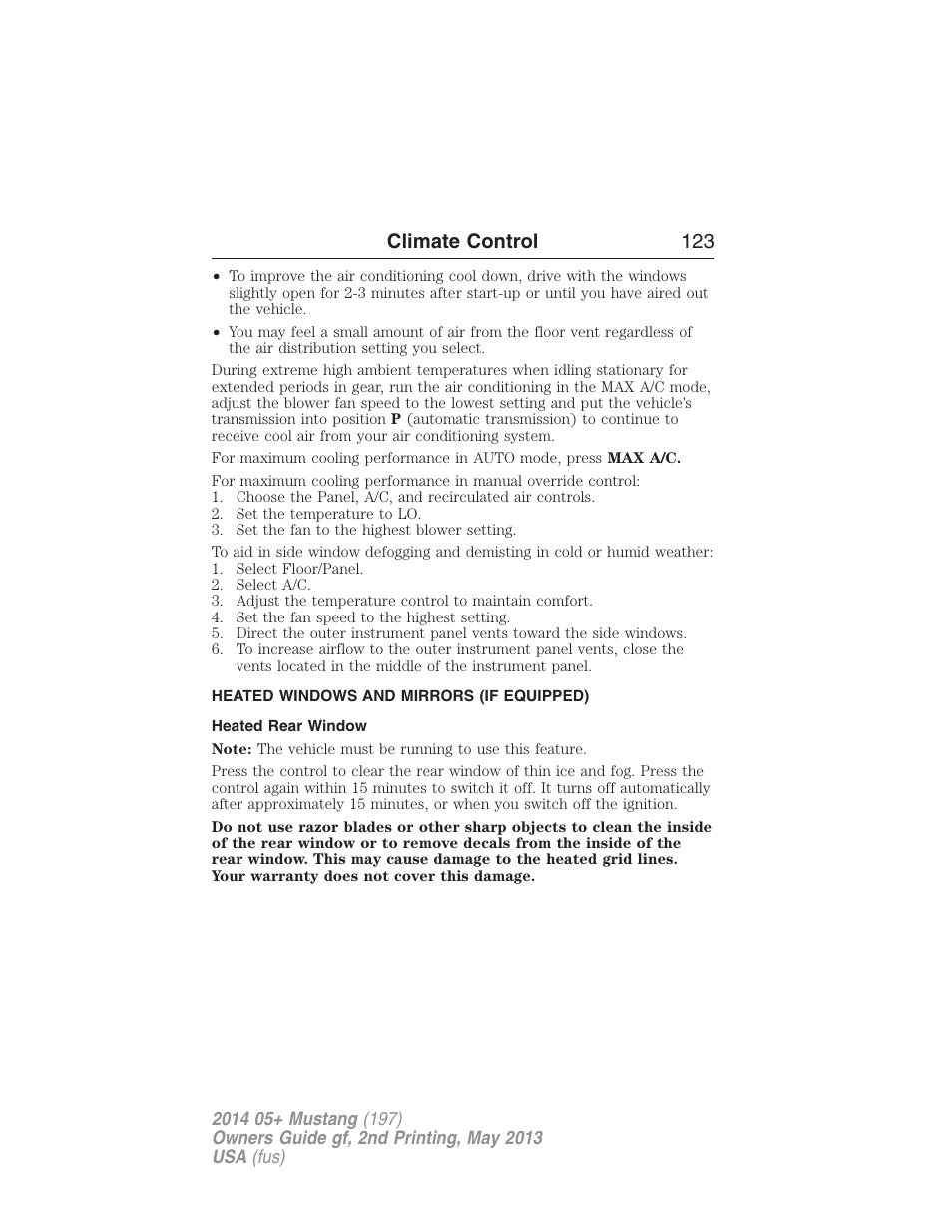 Heated windows and mirrors (if equipped), Heated rear window, Rear window defroster | Climate control 123 | FORD 2014 Mustang v.2 User Manual | Page 124 / 455