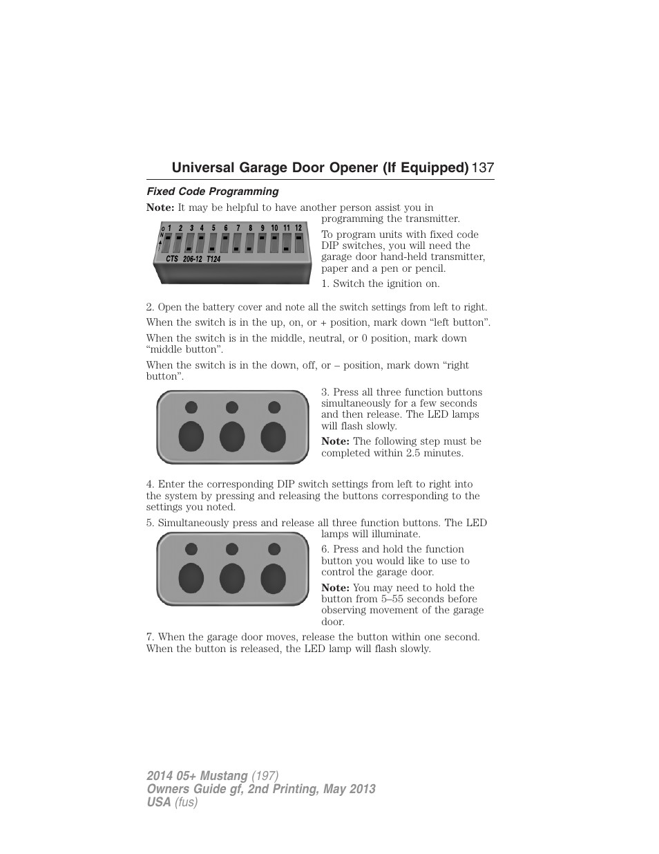 Fixed code programming, Universal garage door opener (if equipped) 137 | FORD 2014 Mustang v.2 User Manual | Page 138 / 455