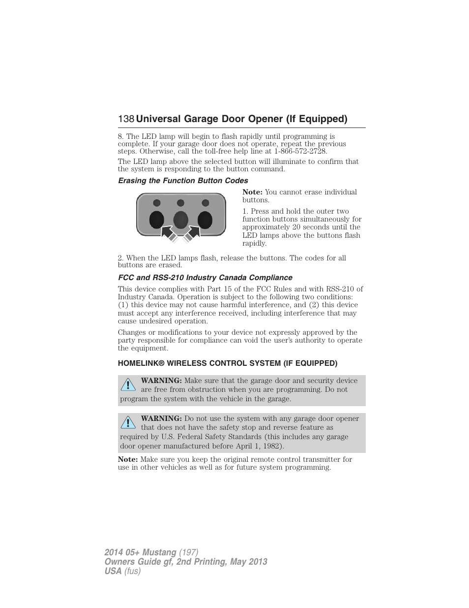 Erasing the function button codes, Fcc and rss-210 industry canada compliance, Homelink® wireless control system (if equipped) | Homelink® wireless control system, 138 universal garage door opener (if equipped) | FORD 2014 Mustang v.2 User Manual | Page 139 / 455