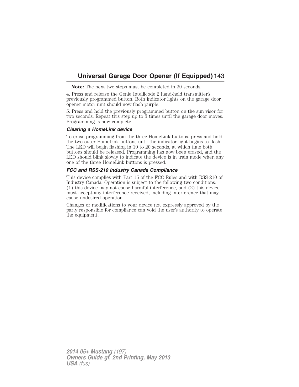 Clearing a homelink device, Fcc and rss-210 industry canada compliance, Universal garage door opener (if equipped) 143 | FORD 2014 Mustang v.2 User Manual | Page 144 / 455