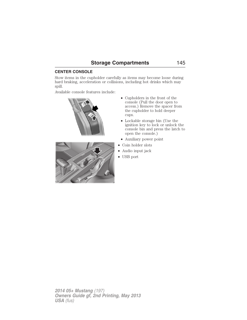 Storage compartments, Center console, Storage compartments 145 | FORD 2014 Mustang v.2 User Manual | Page 146 / 455