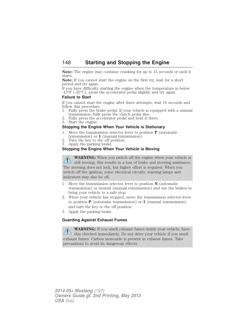 Failure to start, Stopping the engine when your vehicle is moving, Guarding against exhaust fumes | 148 starting and stopping the engine | FORD 2014 Mustang v.2 User Manual | Page 149 / 455