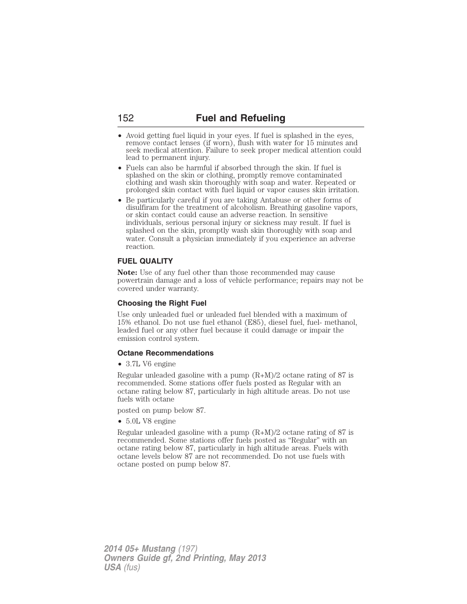 Fuel quality, Choosing the right fuel, Octane recommendations | 152 fuel and refueling | FORD 2014 Mustang v.2 User Manual | Page 153 / 455