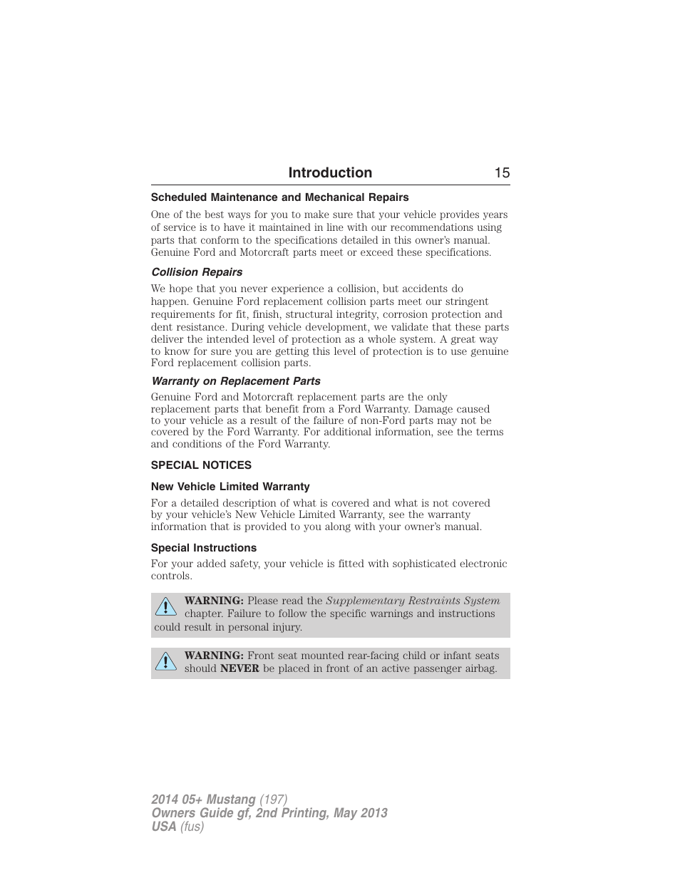 Scheduled maintenance and mechanical repairs, Collision repairs, Warranty on replacement parts | Special notices, New vehicle limited warranty, Special instructions, Introduction 15 | FORD 2014 Mustang v.2 User Manual | Page 16 / 455