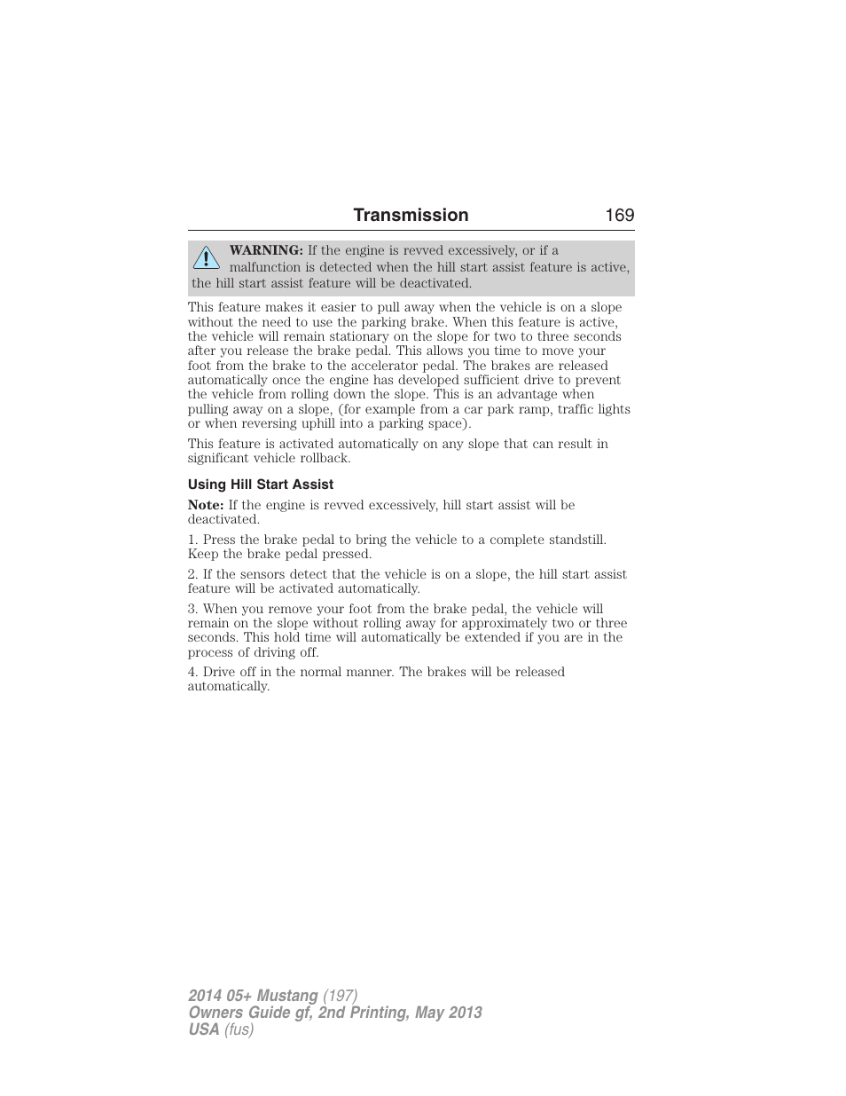 Using hill start assist, Transmission 169 | FORD 2014 Mustang v.2 User Manual | Page 170 / 455