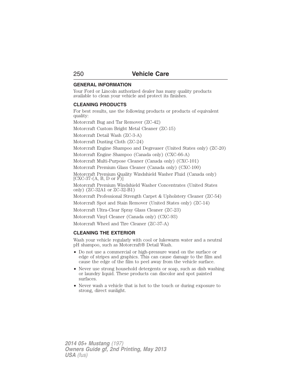 Vehicle care, General information, Cleaning products | Cleaning the exterior, 250 vehicle care | FORD 2014 Mustang v.2 User Manual | Page 251 / 455