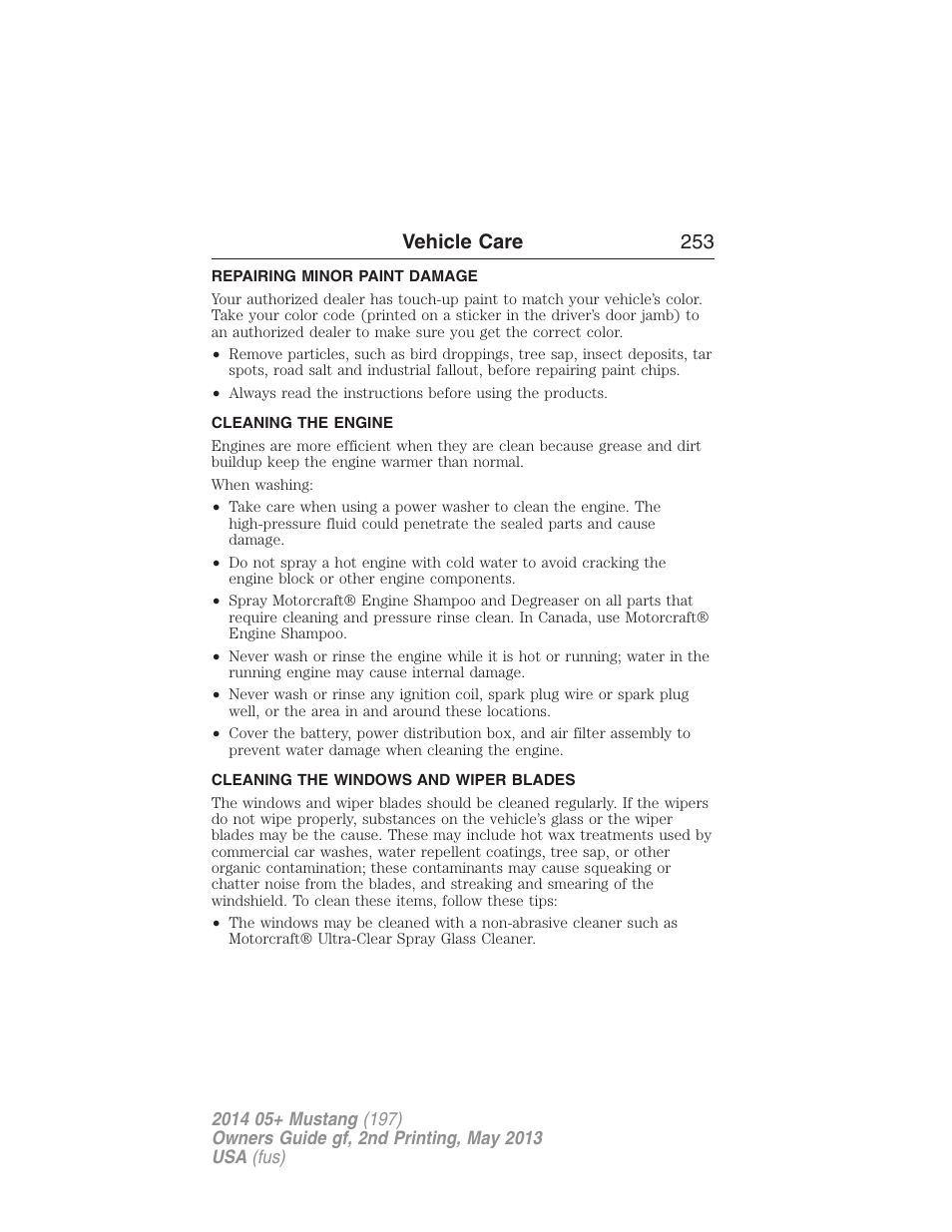 Repairing minor paint damage, Cleaning the engine, Cleaning the windows and wiper blades | Vehicle care 253 | FORD 2014 Mustang v.2 User Manual | Page 254 / 455