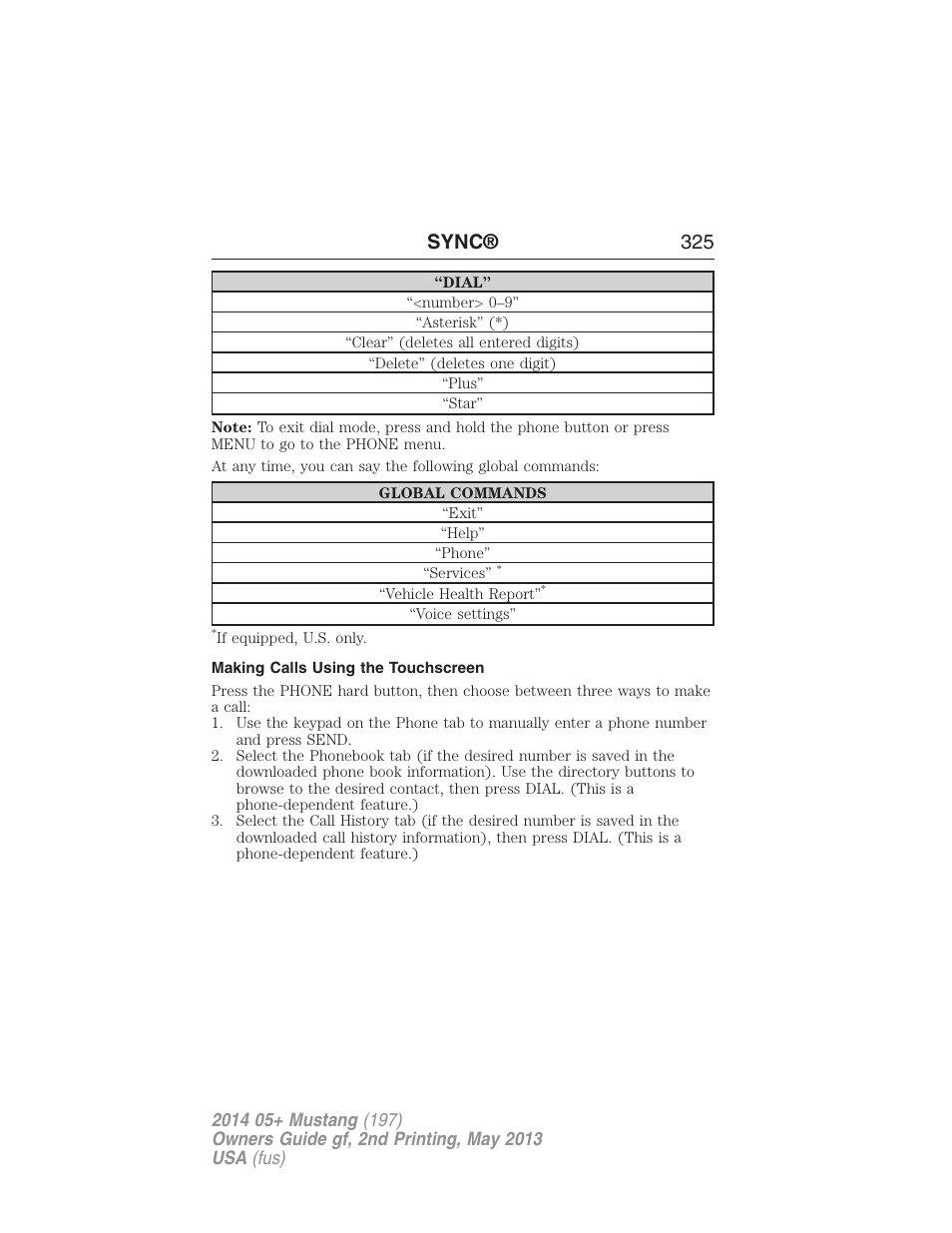 Making calls using the touchscreen, Sync® 325 | FORD 2014 Mustang v.2 User Manual | Page 326 / 455