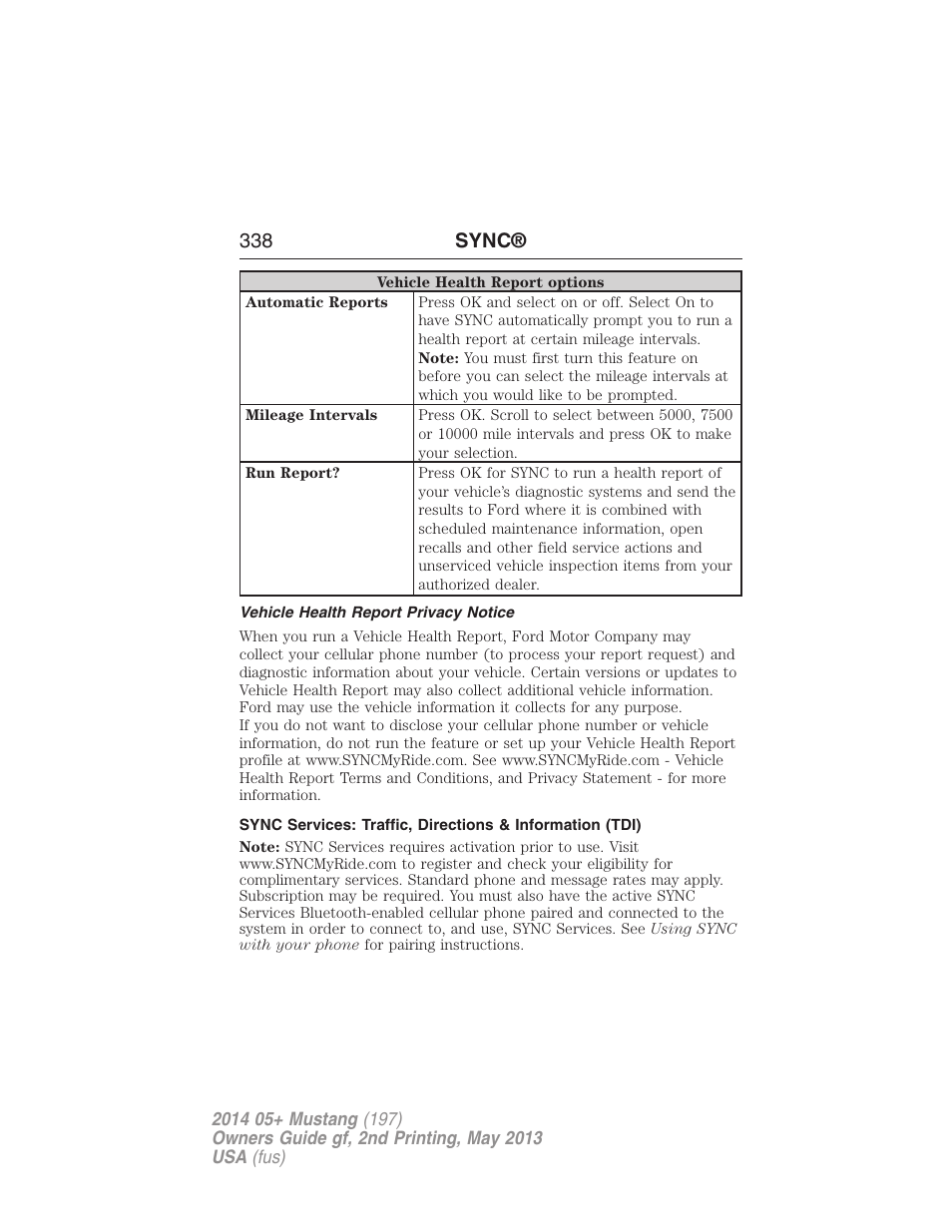 Vehicle health report privacy notice, 338 sync | FORD 2014 Mustang v.2 User Manual | Page 339 / 455