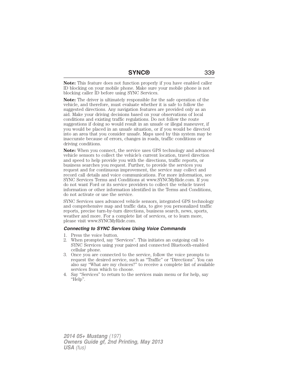 Connecting to sync services using voice commands, Sync® 339 | FORD 2014 Mustang v.2 User Manual | Page 340 / 455