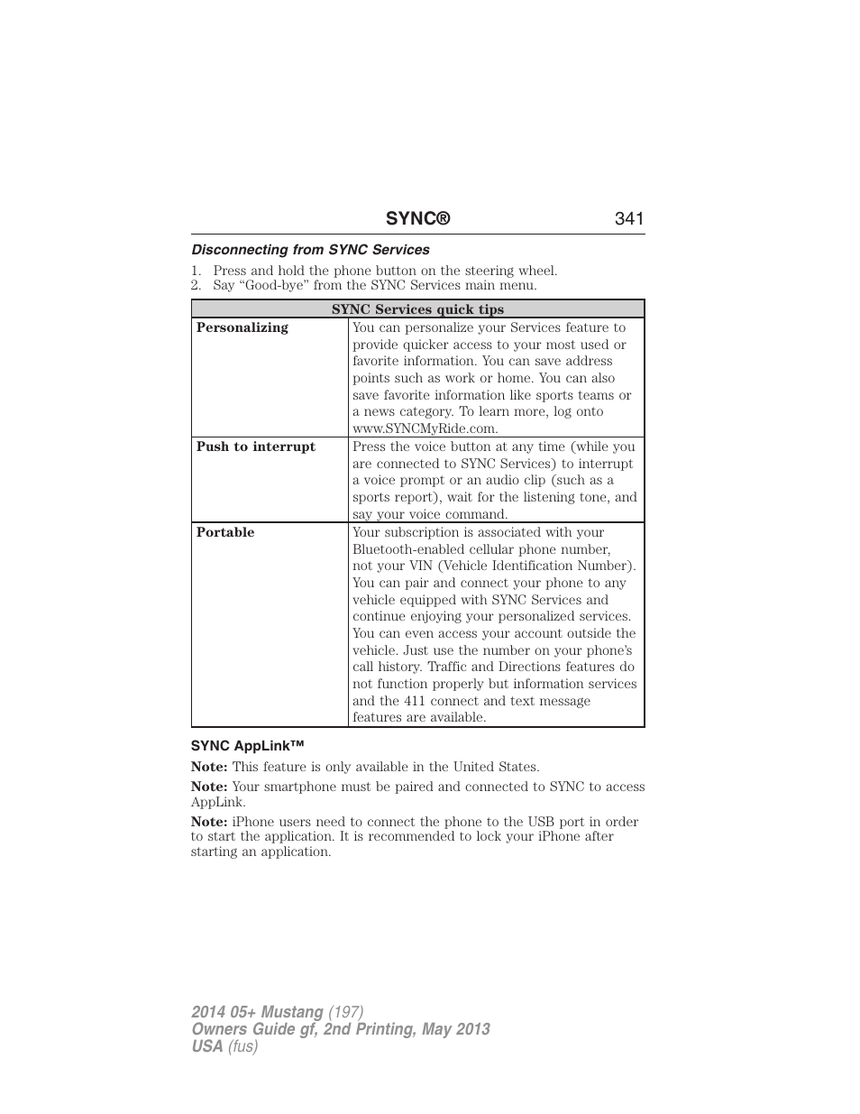 Disconnecting from sync services, Sync applink, Sync® 341 | FORD 2014 Mustang v.2 User Manual | Page 342 / 455