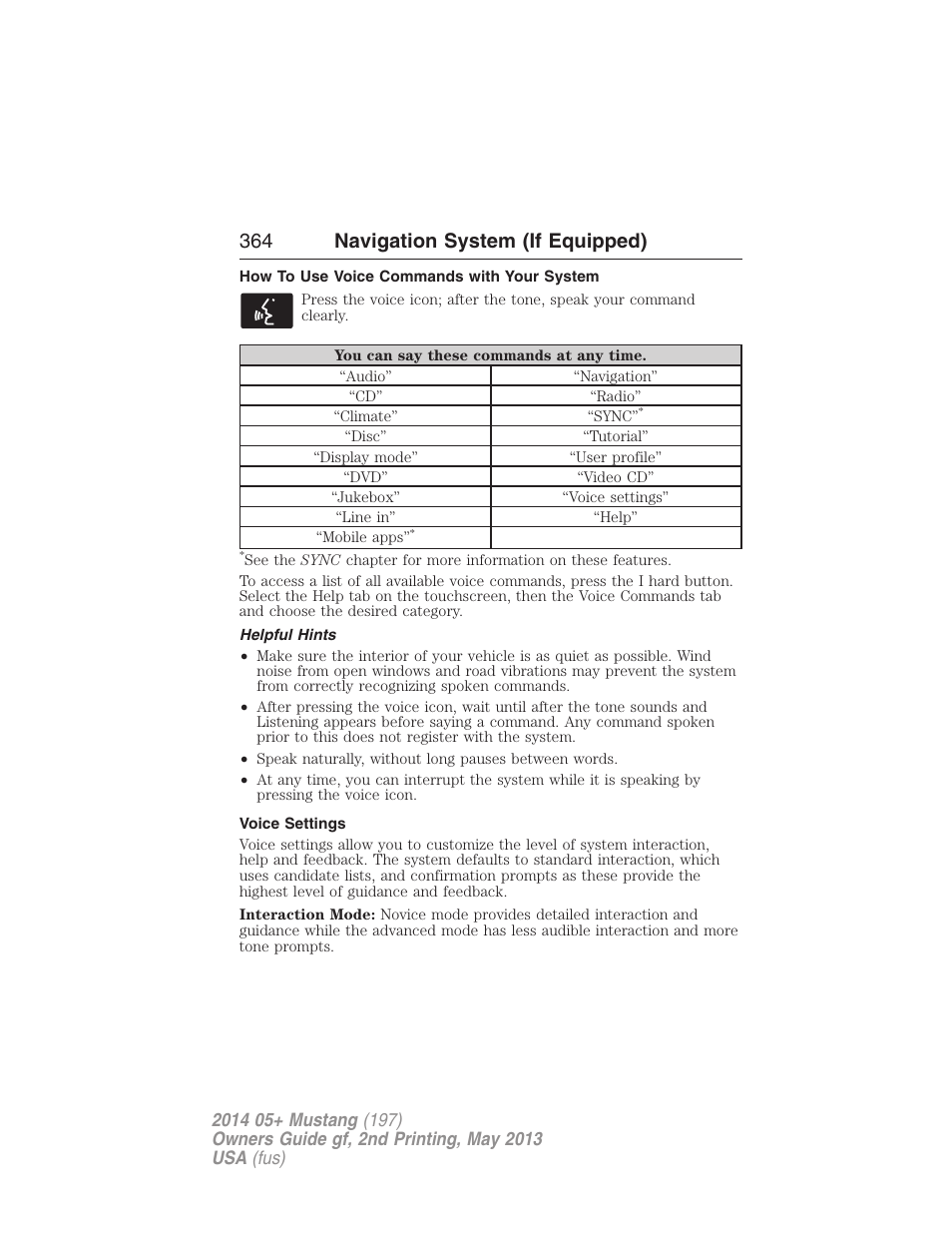 How to use voice commands with your system, Helpful hints, Voice settings | 364 navigation system (if equipped) | FORD 2014 Mustang v.2 User Manual | Page 365 / 455