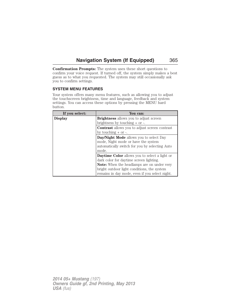 System menu features, Navigation system (if equipped) 365 | FORD 2014 Mustang v.2 User Manual | Page 366 / 455