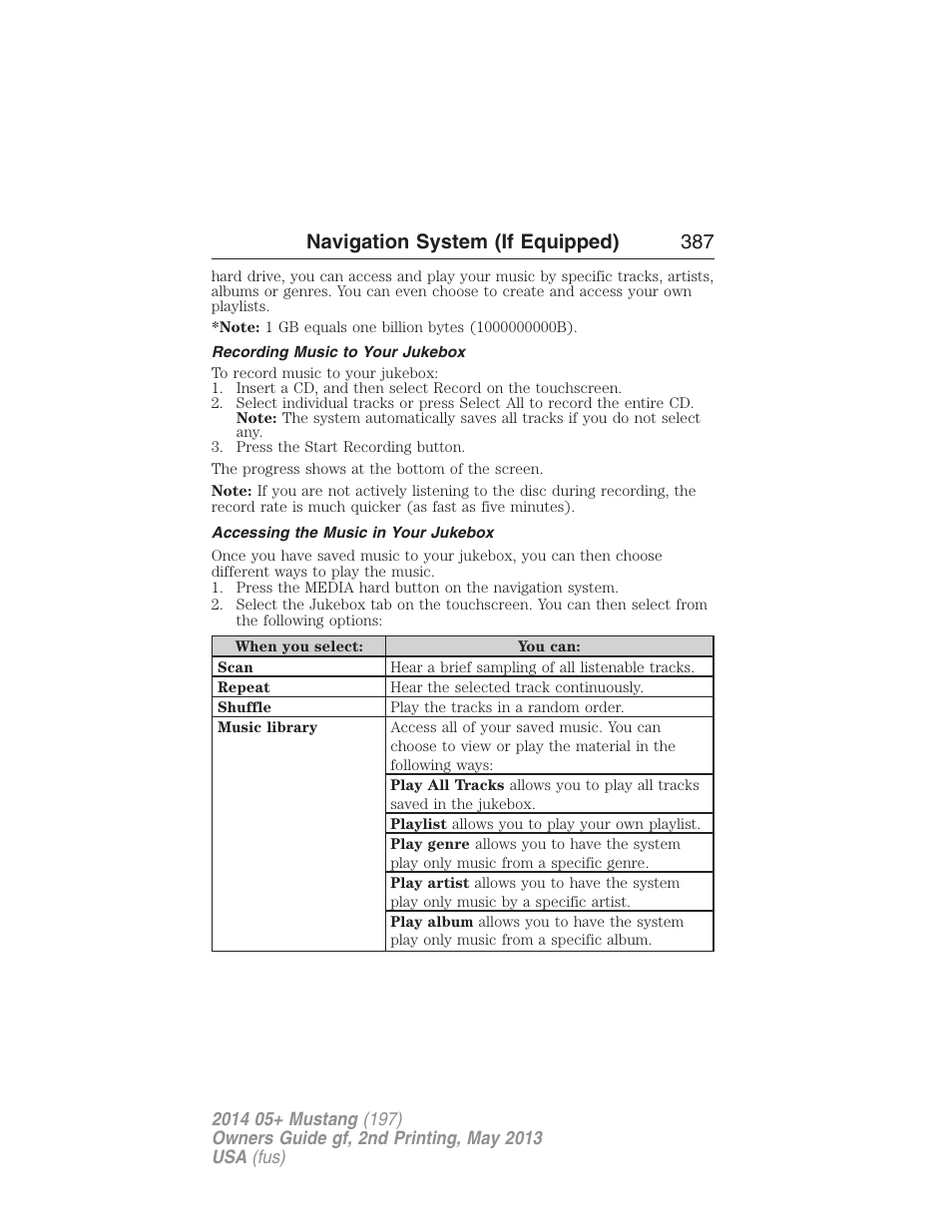 Recording music to your jukebox, Accessing the music in your jukebox, Recording (saving) music to your jukebox | Navigation system (if equipped) 387 | FORD 2014 Mustang v.2 User Manual | Page 388 / 455