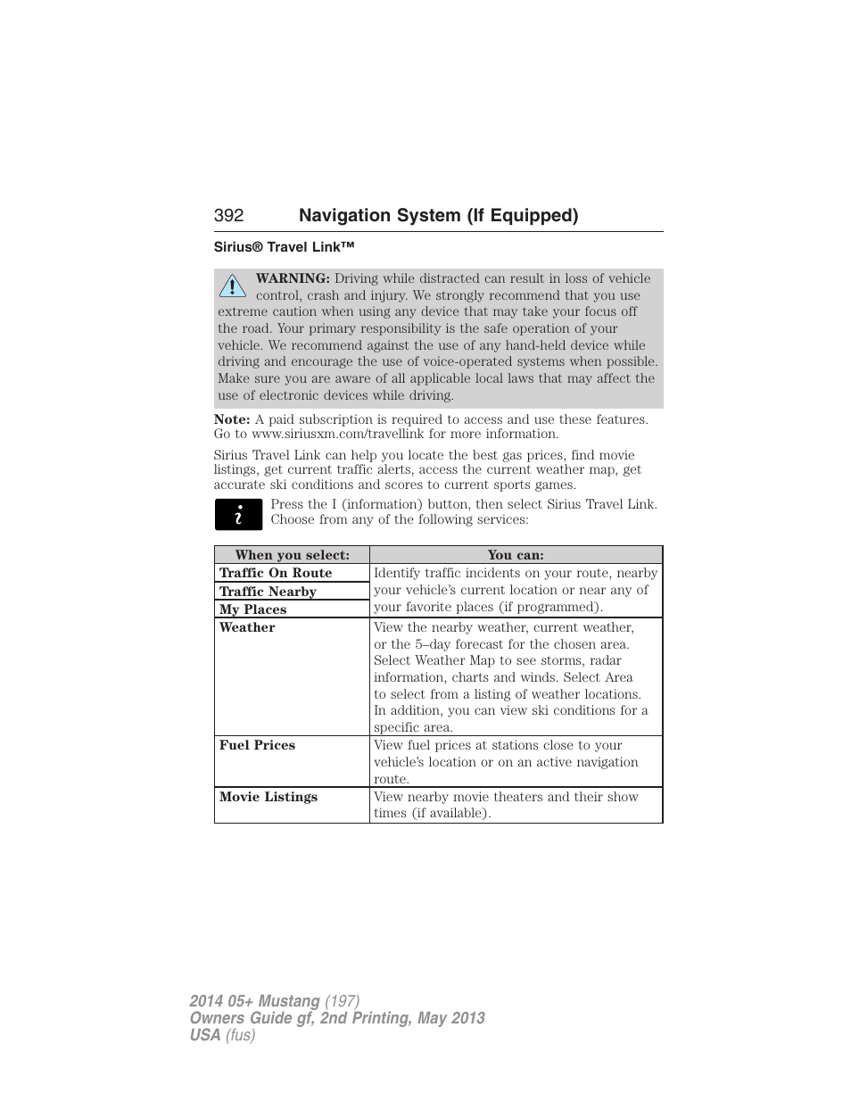 Sirius® travel link, 392 navigation system (if equipped) | FORD 2014 Mustang v.2 User Manual | Page 393 / 455