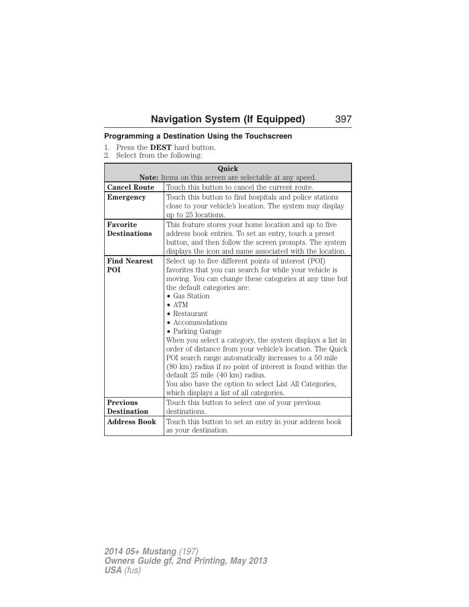 Programming a destination using the touchscreen, Navigation system (if equipped) 397 | FORD 2014 Mustang v.2 User Manual | Page 398 / 455