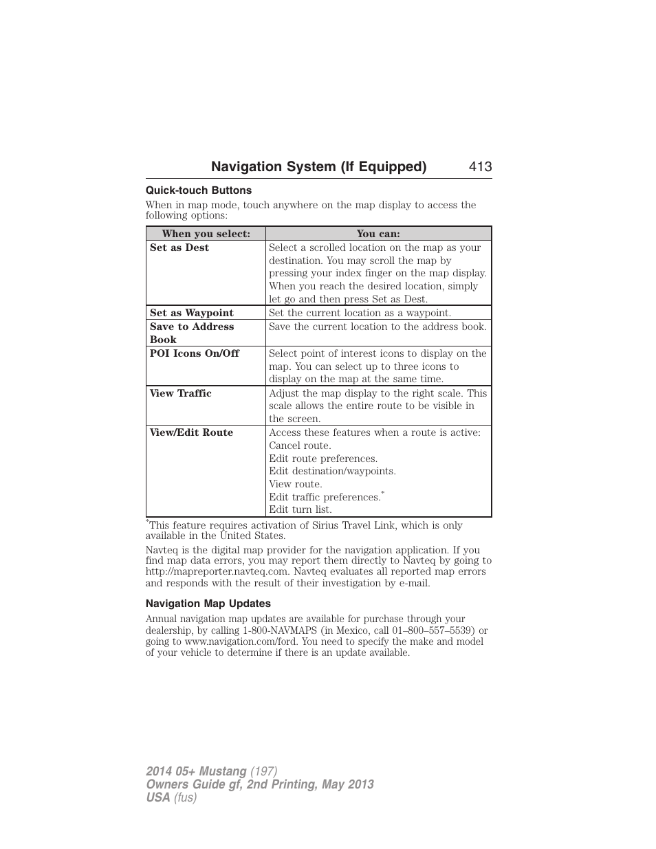 Quick-touch buttons, Navigation map updates, Navigation system (if equipped) 413 | FORD 2014 Mustang v.2 User Manual | Page 414 / 455