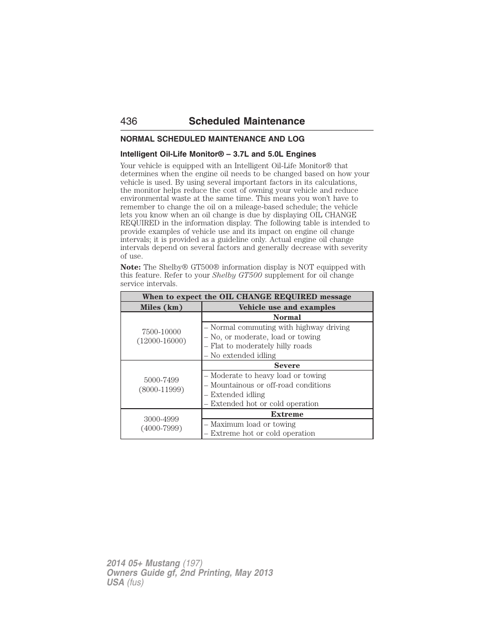 Normal scheduled maintenance and log, 436 scheduled maintenance | FORD 2014 Mustang v.2 User Manual | Page 437 / 455