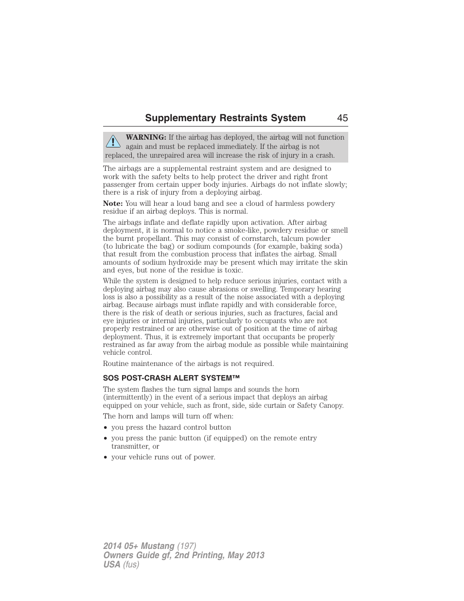 Sos post-crash alert system, Supplementary restraints system 45 | FORD 2014 Mustang v.2 User Manual | Page 46 / 455