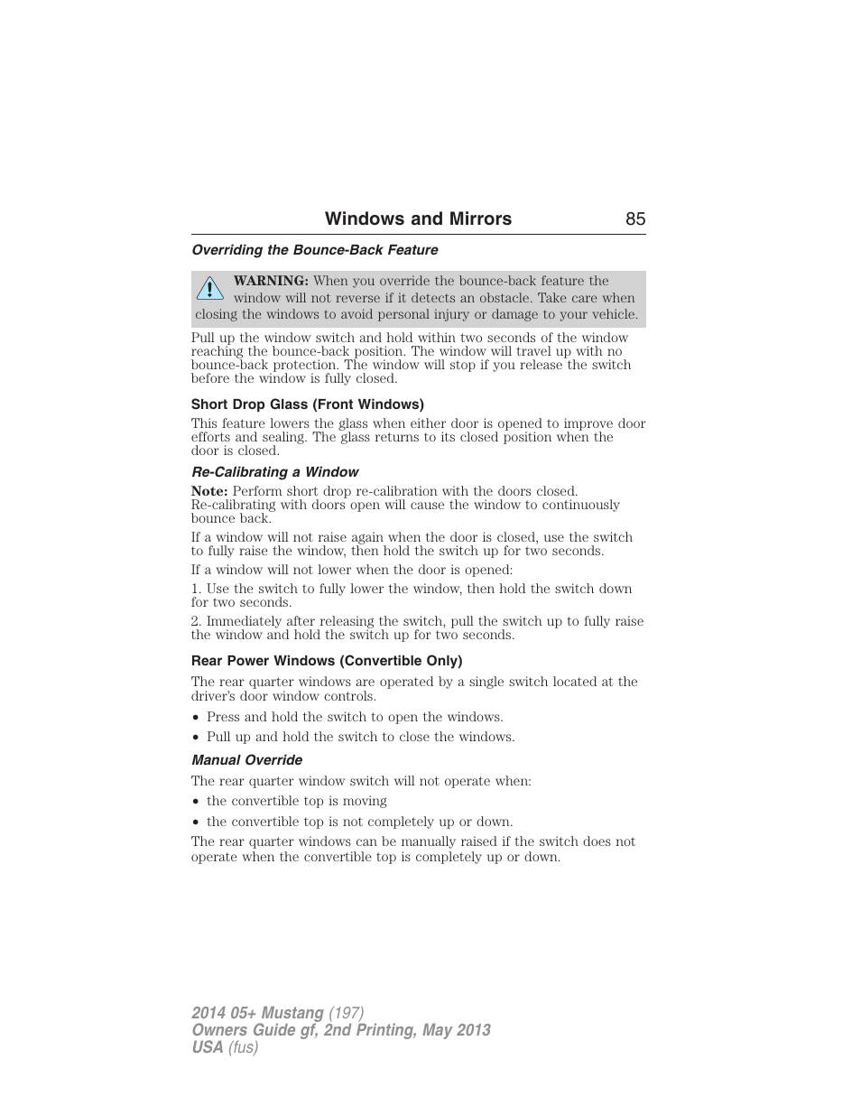 Overriding the bounce-back feature, Short drop glass (front windows), Re-calibrating a window | Rear power windows (convertible only), Manual override, Windows and mirrors 85 | FORD 2014 Mustang v.2 User Manual | Page 86 / 455