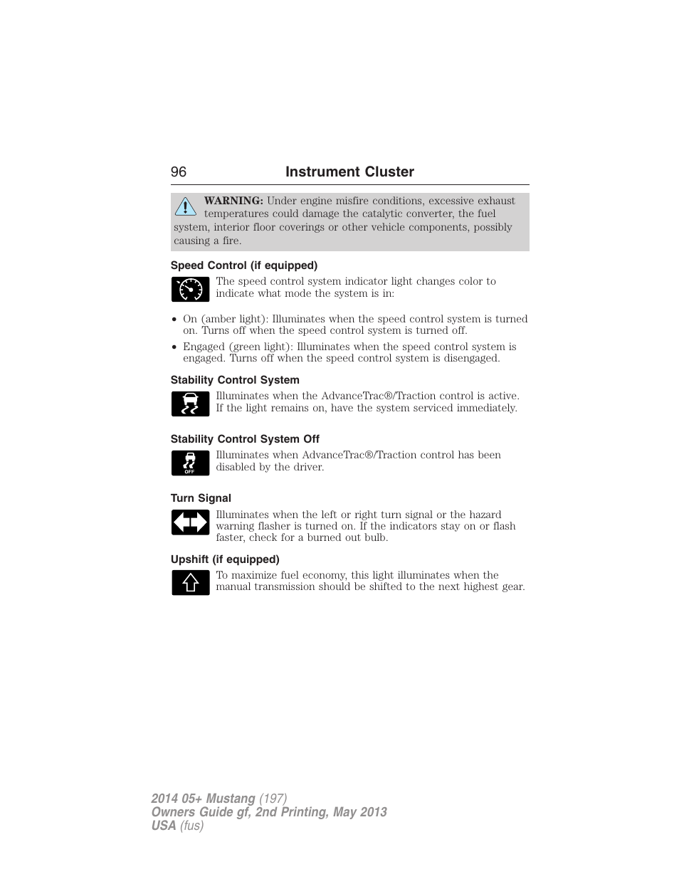 Speed control (if equipped), Stability control system, Stability control system off | Turn signal, Upshift (if equipped), 96 instrument cluster | FORD 2014 Mustang v.2 User Manual | Page 97 / 455