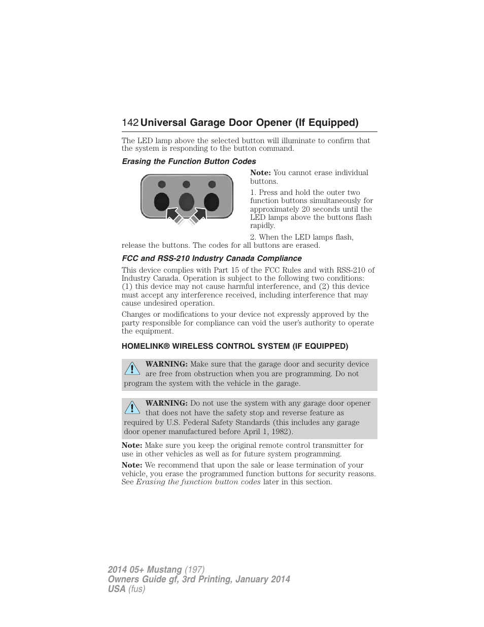 Erasing the function button codes, Fcc and rss-210 industry canada compliance, Homelink® wireless control system (if equipped) | Homelink® wireless control system, 142 universal garage door opener (if equipped) | FORD 2014 Mustang v.3 User Manual | Page 143 / 463