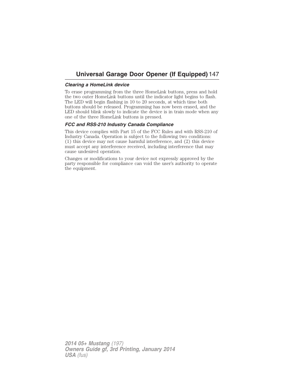 Clearing a homelink device, Fcc and rss-210 industry canada compliance, Universal garage door opener (if equipped) 147 | FORD 2014 Mustang v.3 User Manual | Page 148 / 463