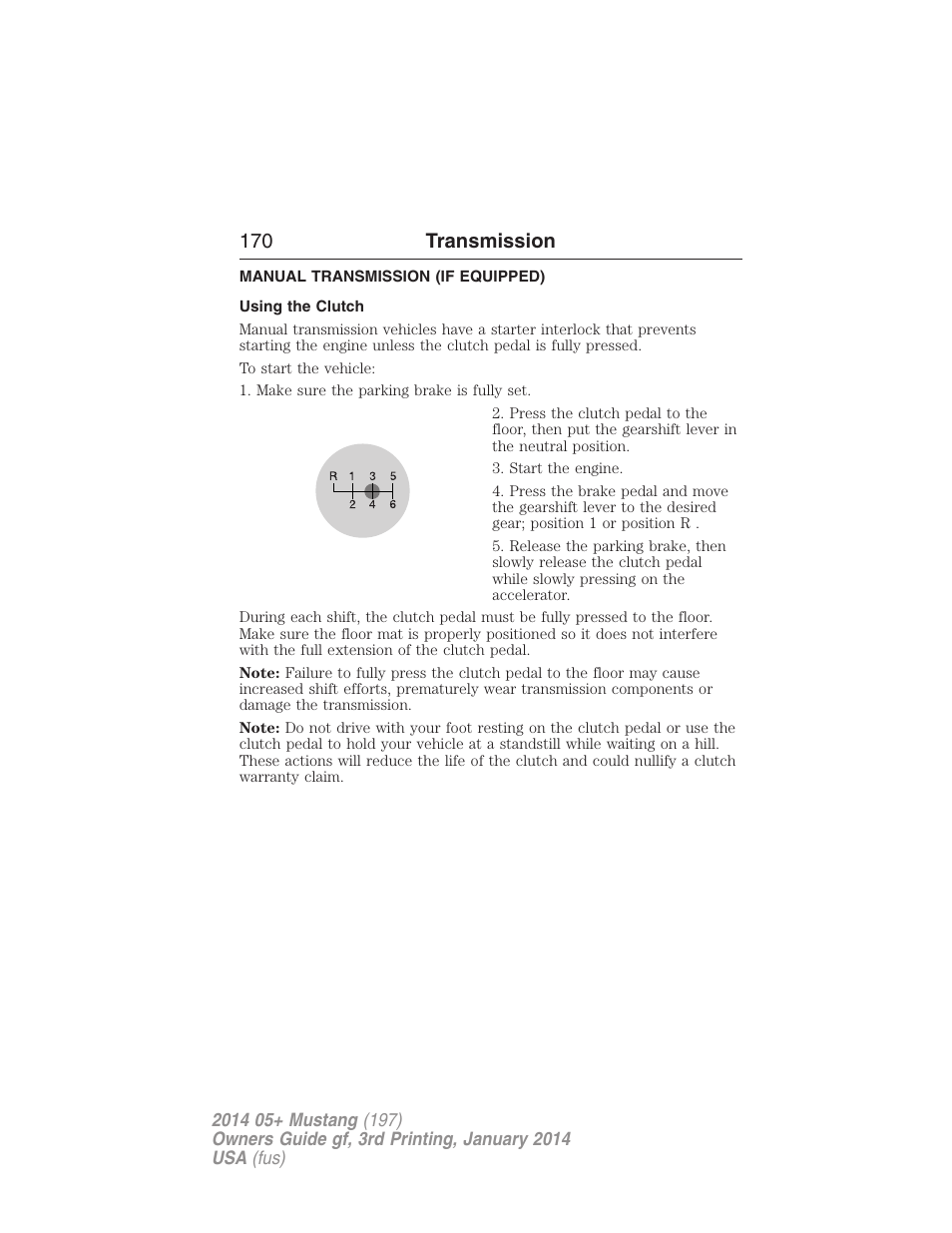 Manual transmission (if equipped), Using the clutch, Manual transmission | 170 transmission | FORD 2014 Mustang v.3 User Manual | Page 171 / 463