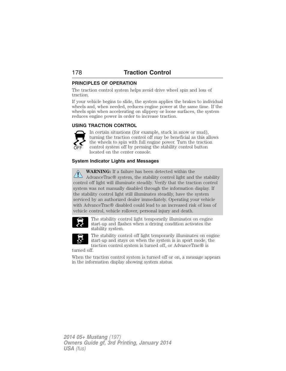Traction control, Principles of operation, Using traction control | System indicator lights and messages, 178 traction control | FORD 2014 Mustang v.3 User Manual | Page 179 / 463