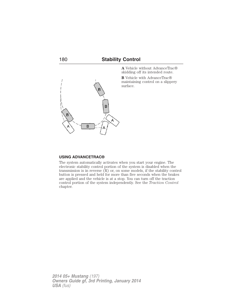 Using advancetrac | FORD 2014 Mustang v.3 User Manual | Page 181 / 463