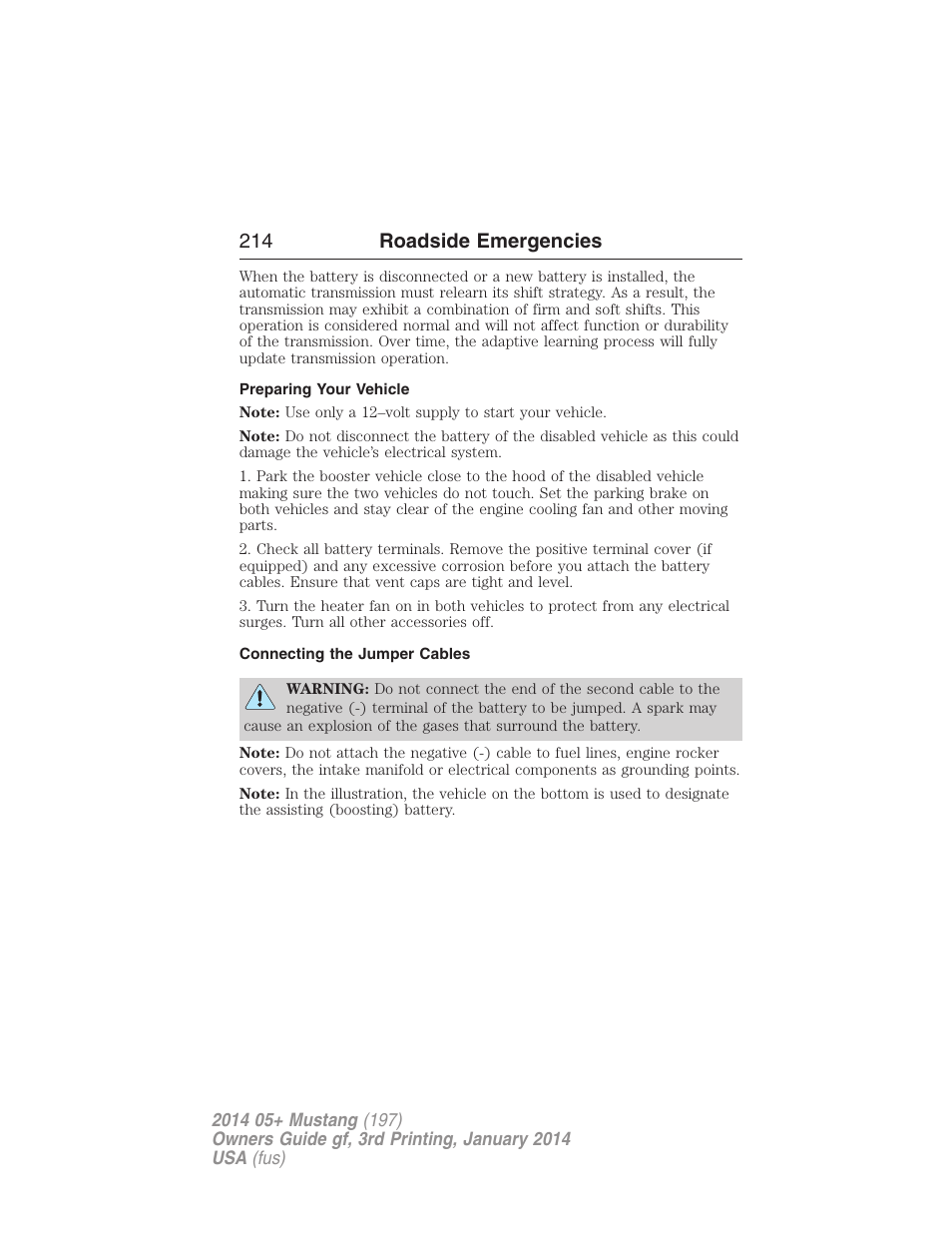 Preparing your vehicle, Connecting the jumper cables, 214 roadside emergencies | FORD 2014 Mustang v.3 User Manual | Page 215 / 463
