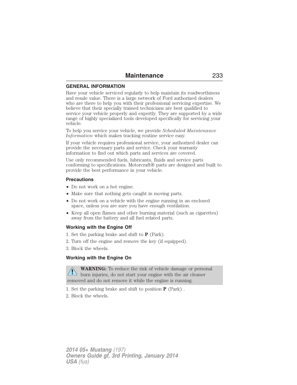 Maintenance, General information, Precautions | Working with the engine off, Working with the engine on, Maintenance 233 | FORD 2014 Mustang v.3 User Manual | Page 234 / 463