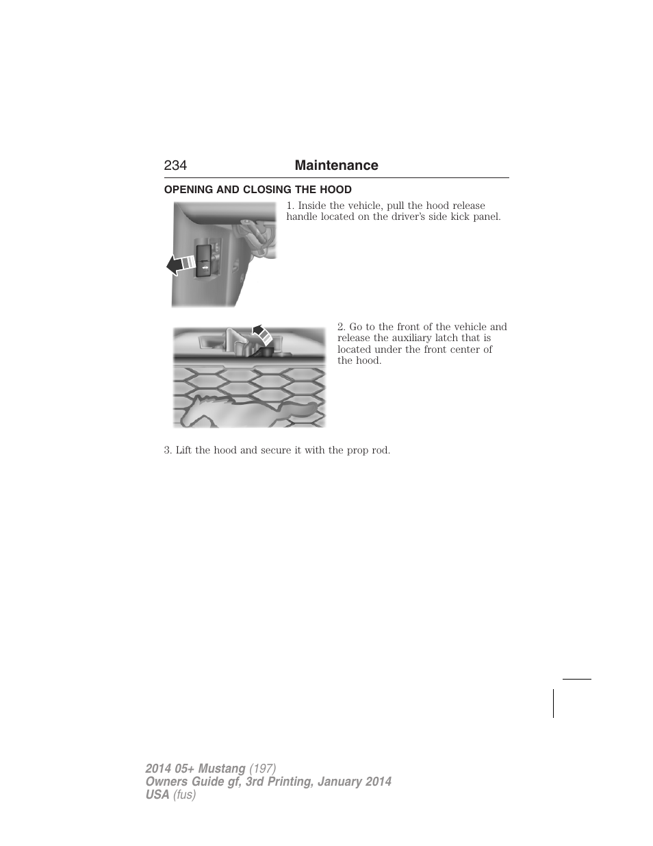 Opening and closing the hood | FORD 2014 Mustang v.3 User Manual | Page 235 / 463