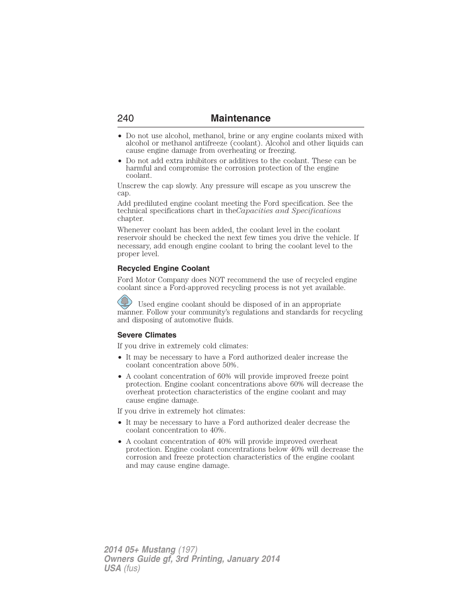 Recycled engine coolant, Severe climates, 240 maintenance | FORD 2014 Mustang v.3 User Manual | Page 241 / 463