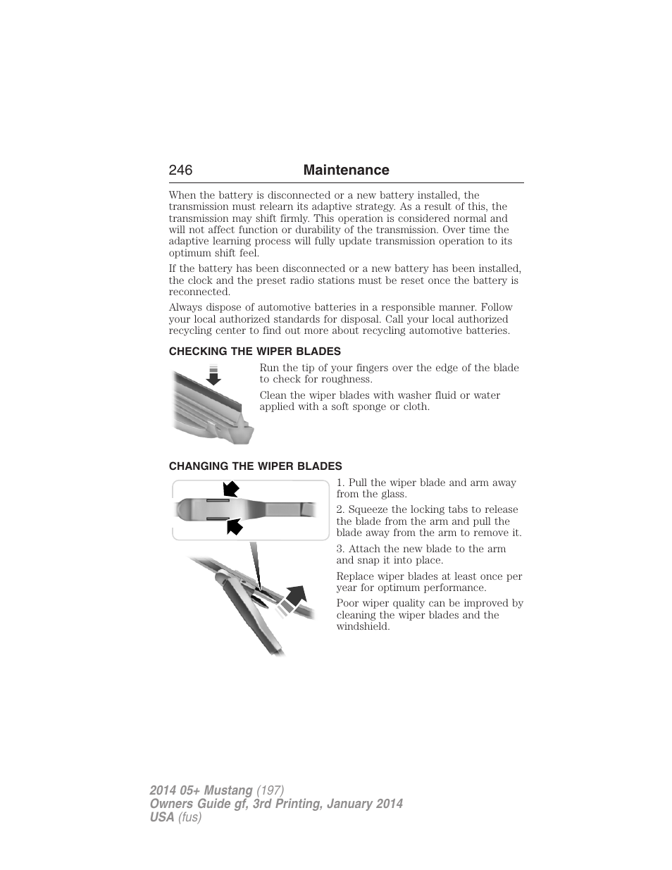Checking the wiper blades, Changing the wiper blades, 246 maintenance | FORD 2014 Mustang v.3 User Manual | Page 247 / 463