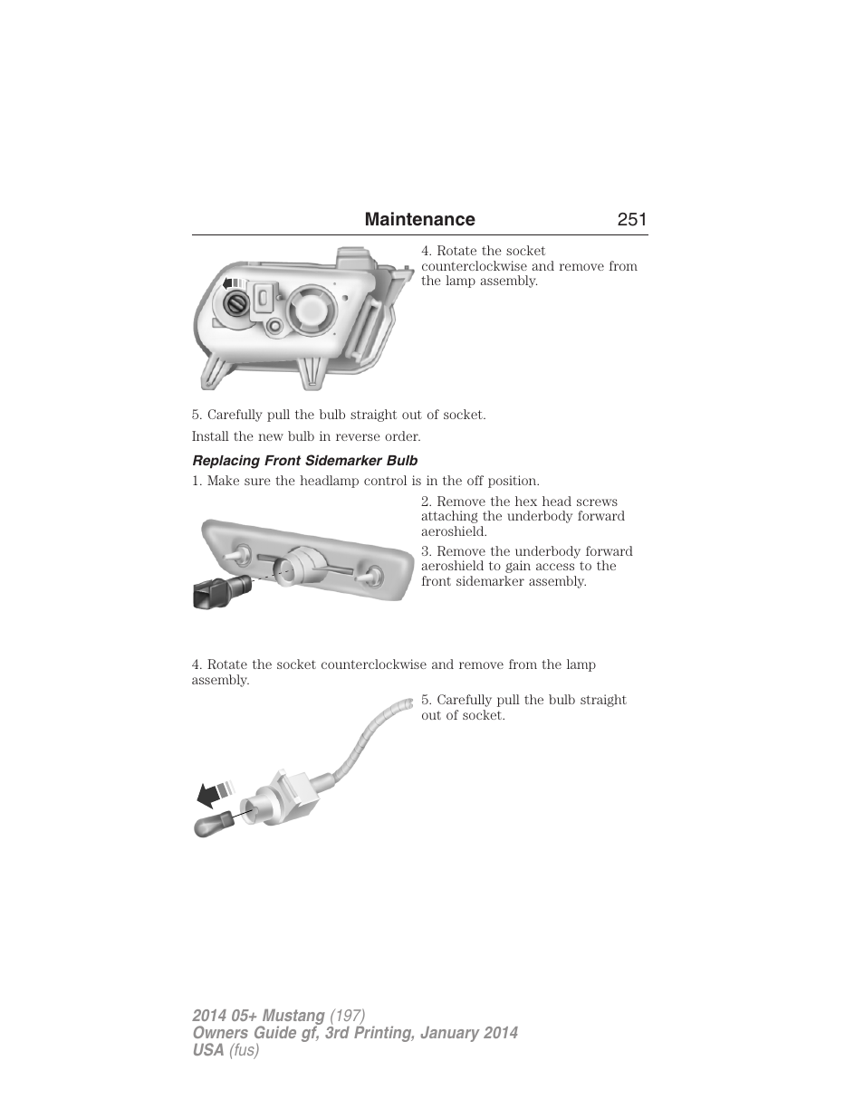 Replacing front sidemarker bulb, Maintenance 251 | FORD 2014 Mustang v.3 User Manual | Page 252 / 463