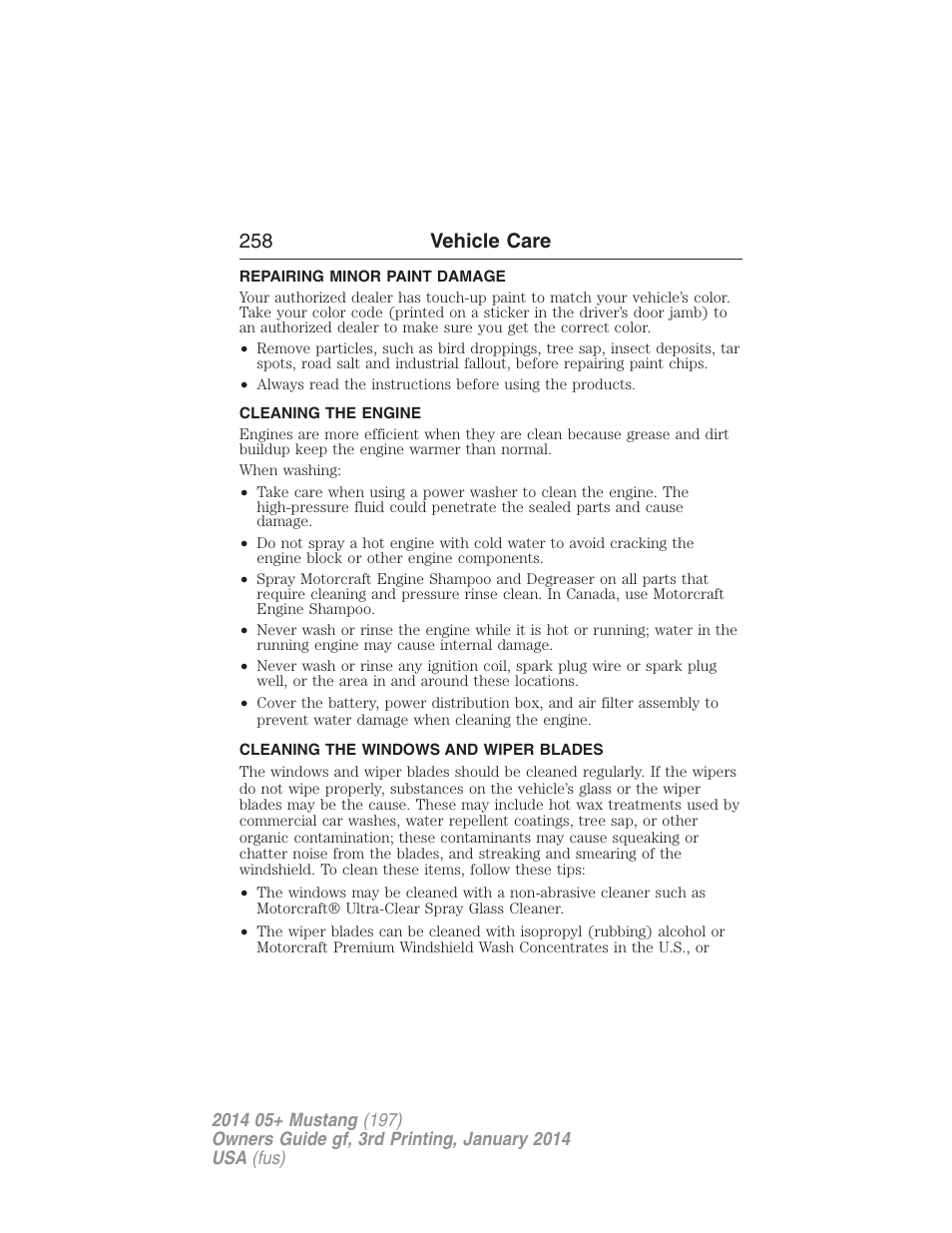 Repairing minor paint damage, Cleaning the engine, Cleaning the windows and wiper blades | 258 vehicle care | FORD 2014 Mustang v.3 User Manual | Page 259 / 463