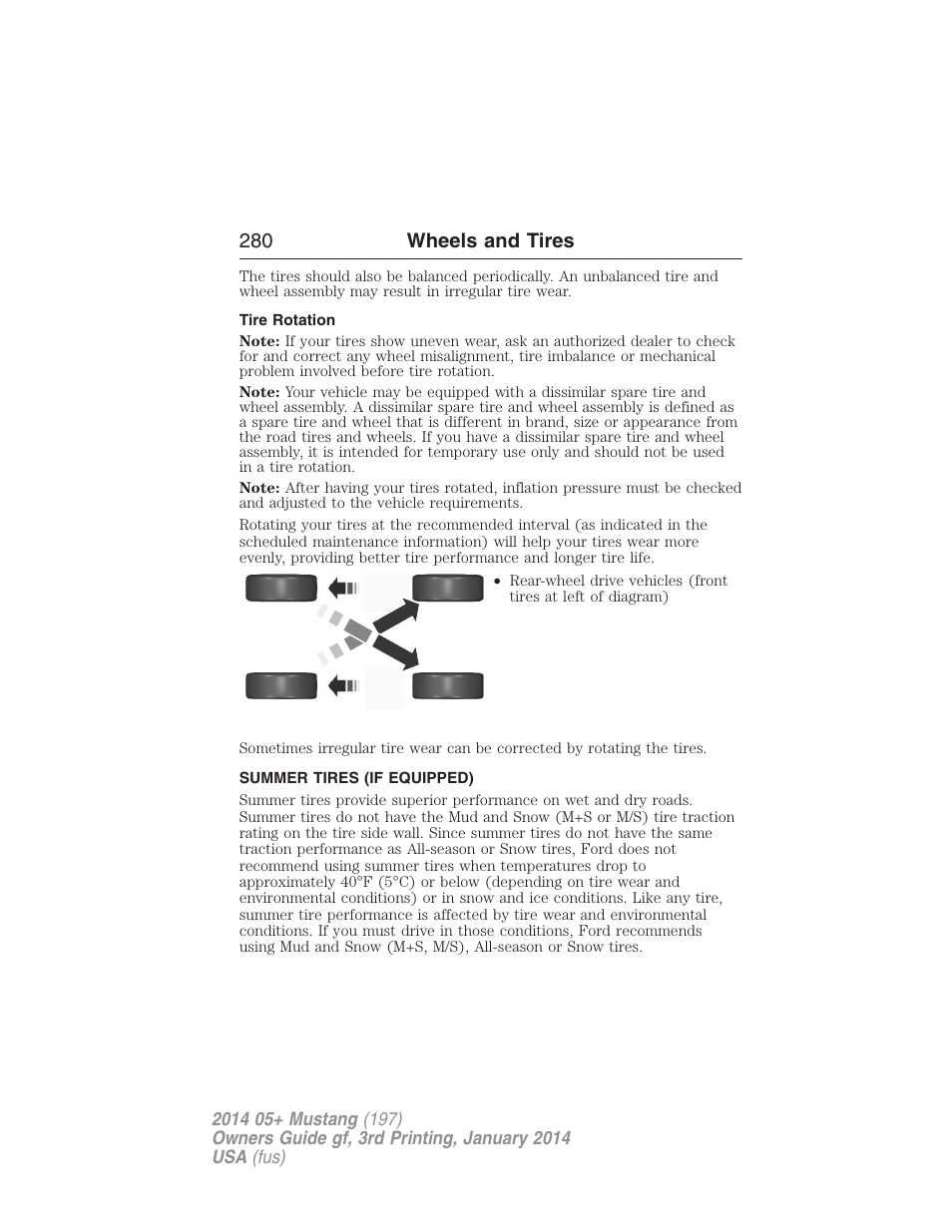 Tire rotation, Summer tires (if equipped), 280 wheels and tires | FORD 2014 Mustang v.3 User Manual | Page 281 / 463