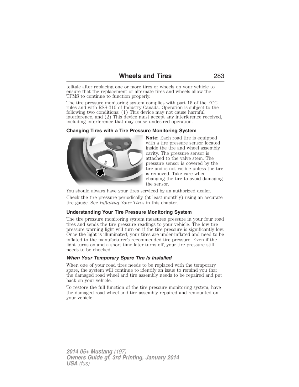 Understanding your tire pressure monitoring system, When your temporary spare tire is installed, Wheels and tires 283 | FORD 2014 Mustang v.3 User Manual | Page 284 / 463