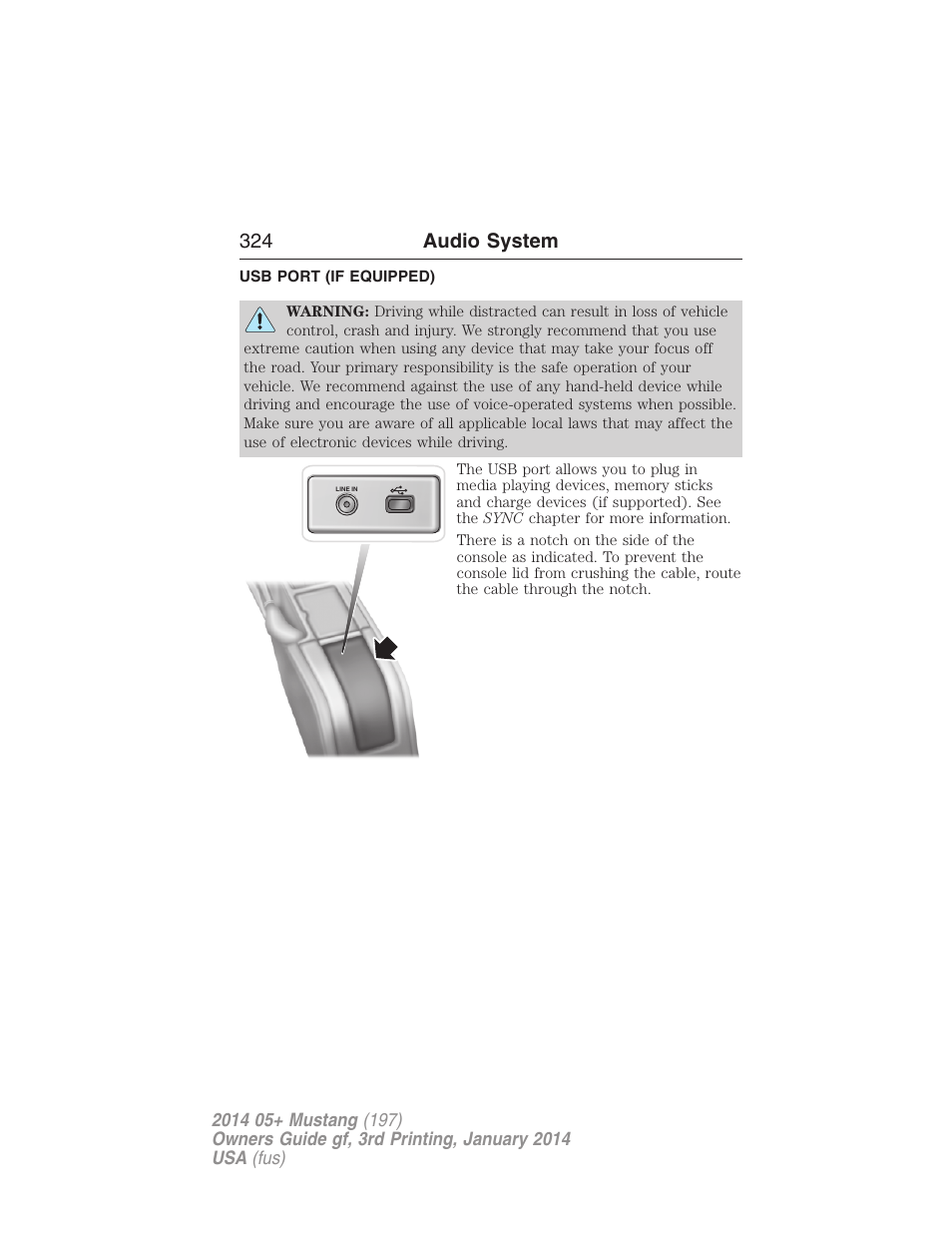 Usb port (if equipped), Usb port, 324 audio system | FORD 2014 Mustang v.3 User Manual | Page 325 / 463