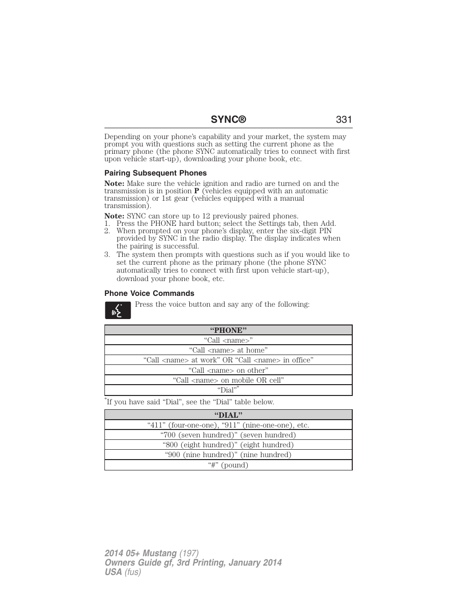 Pairing subsequent phones, Phone voice commands, Sync® 331 | FORD 2014 Mustang v.3 User Manual | Page 332 / 463