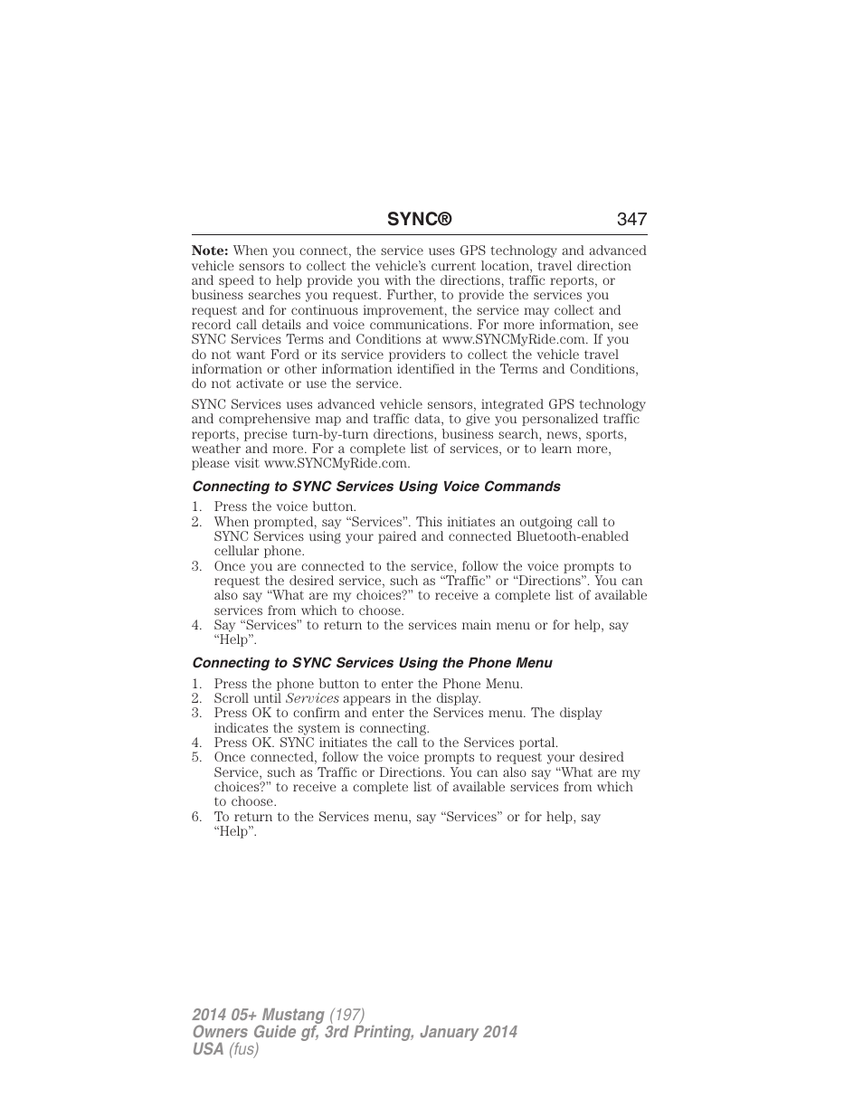 Connecting to sync services using voice commands, Connecting to sync services using the phone menu, Sync® 347 | FORD 2014 Mustang v.3 User Manual | Page 348 / 463