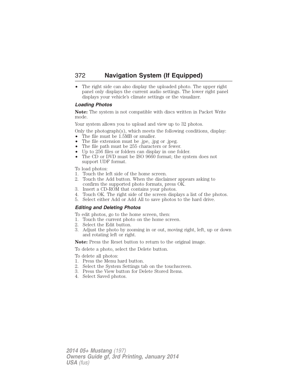 Loading photos, Editing and deleting photos, Loading pictures | 372 navigation system (if equipped) | FORD 2014 Mustang v.3 User Manual | Page 373 / 463