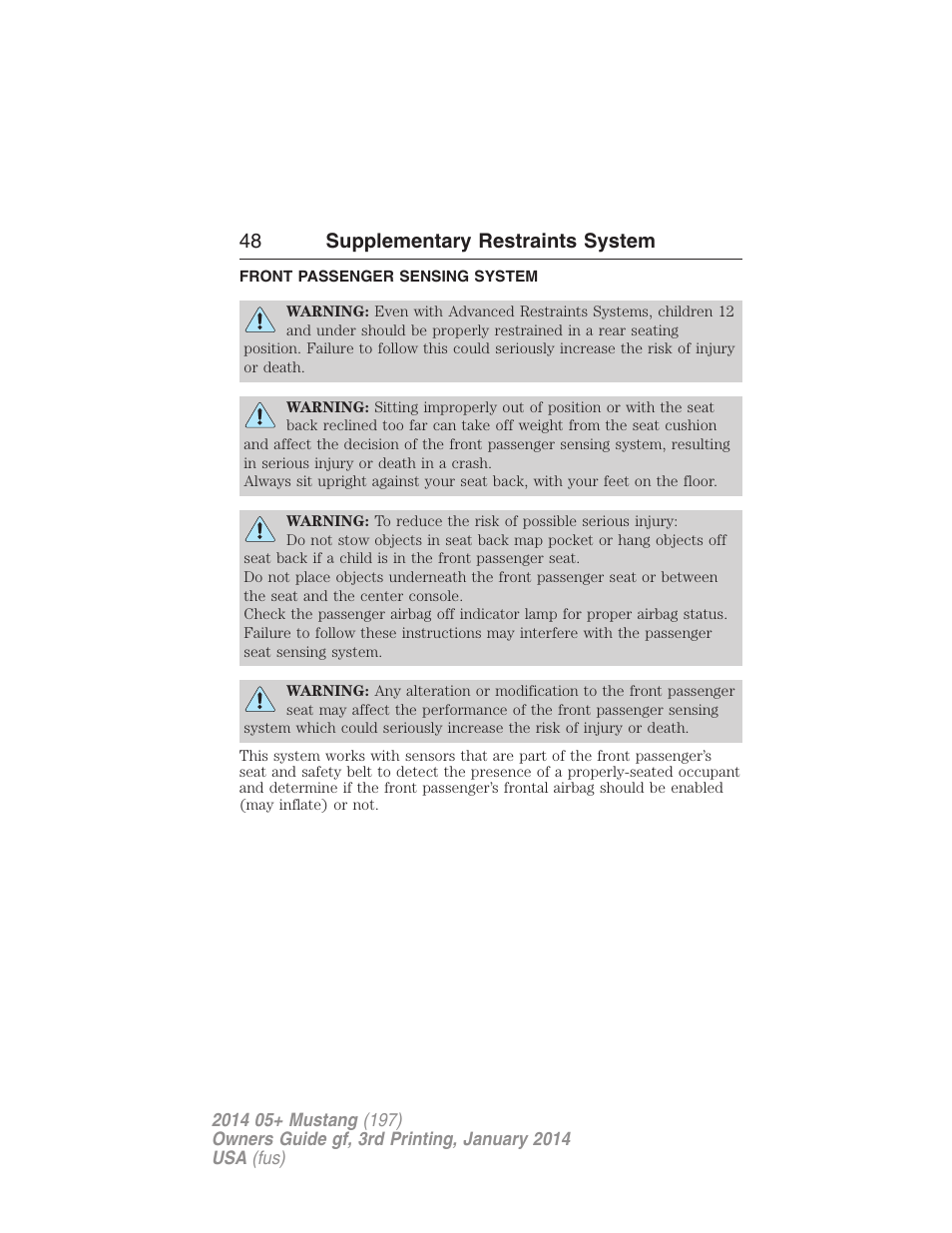 Front passenger sensing system, 48 supplementary restraints system | FORD 2014 Mustang v.3 User Manual | Page 49 / 463
